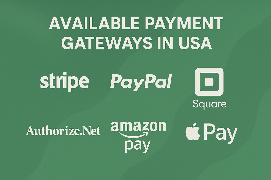 Top available payment gateways in usa.