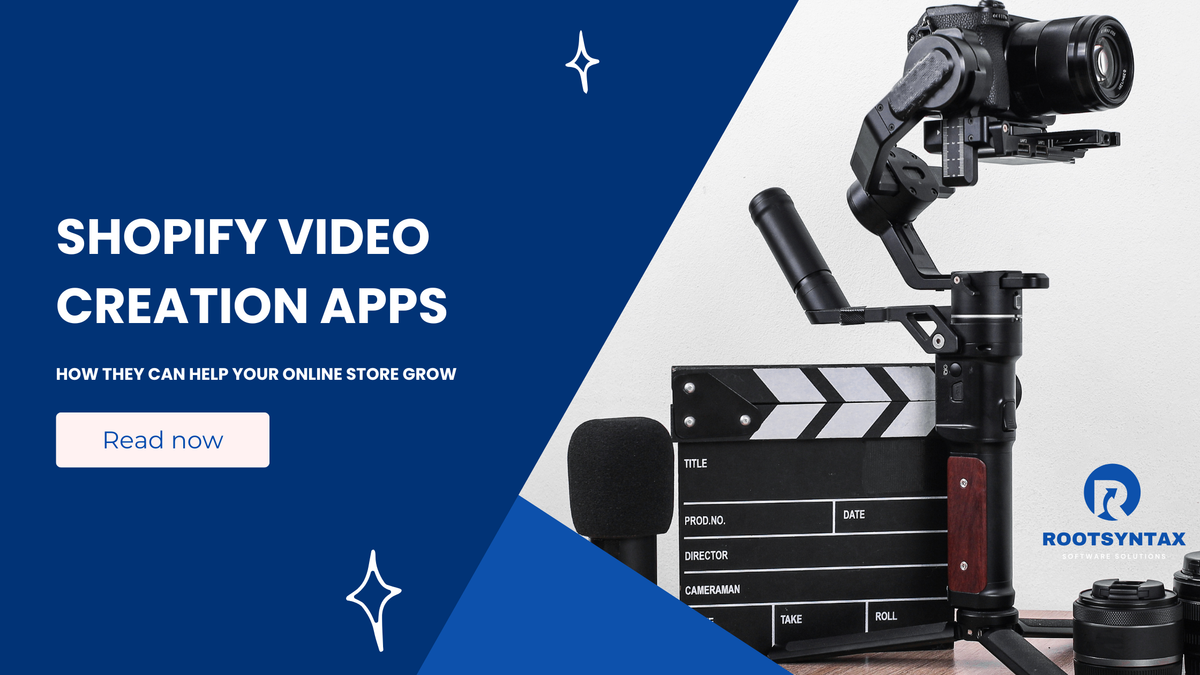 Shopify Video Creation Apps: How They Can Help Your Online Store Grow