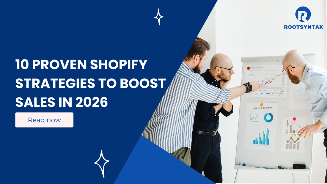 10 Proven Shopify Strategies to Boost Sales in 2026