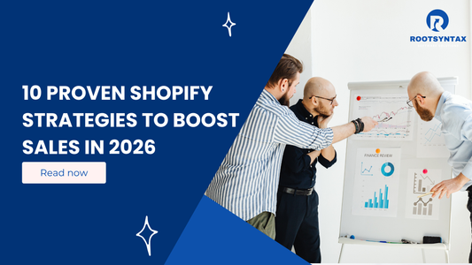 10 Proven Shopify Strategies to Boost Sales in 2026