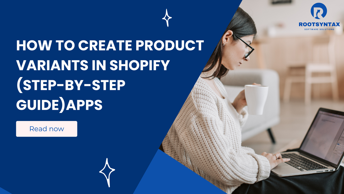 How to Create Product Variants in Shopify