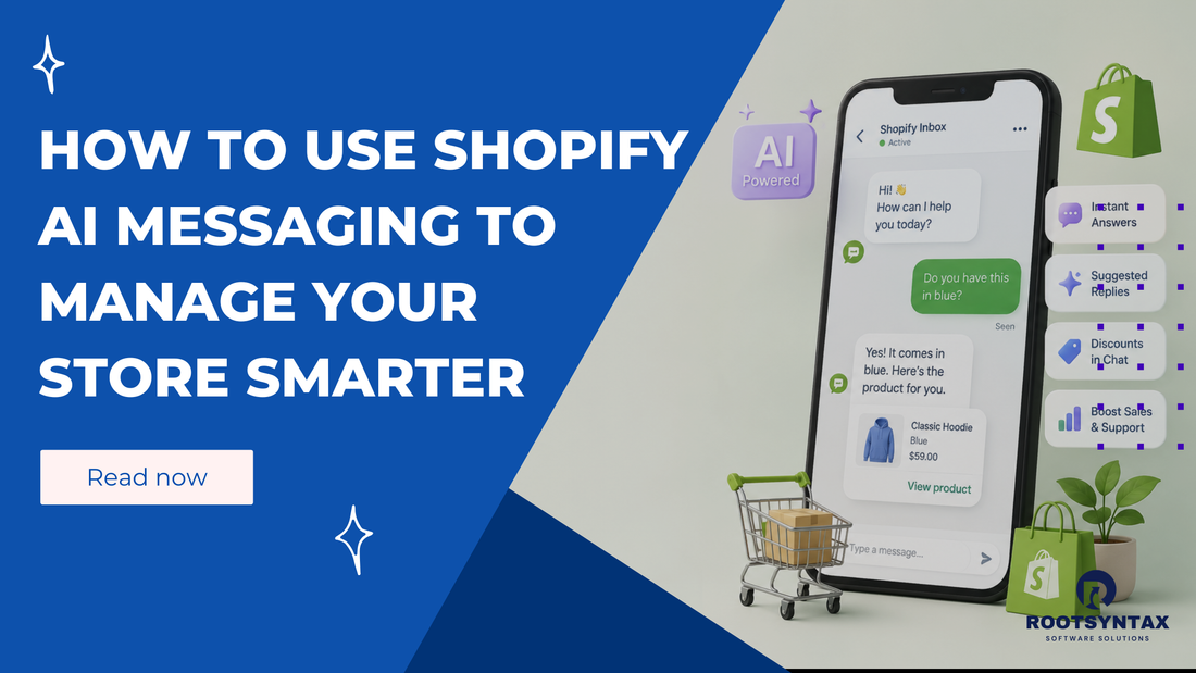 How to Use Shopify AI Messaging to Manage Your Store Smarter